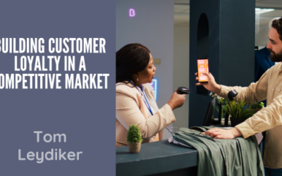 Building Customer Loyalty in a Competitive Market