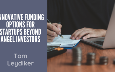 Innovative Funding Options for Startups Beyond Angel Investors