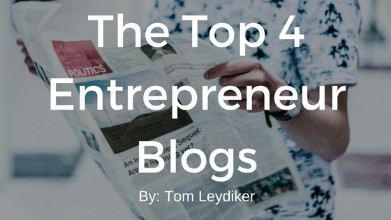 The Top 4 Entrepreneur Blogs