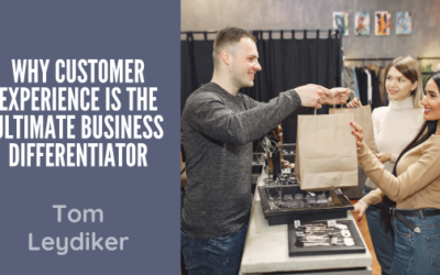 Why Customer Experience Is the Ultimate Business Differentiator