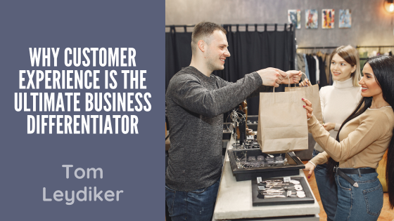 Why Customer Experience Is the Ultimate Business Differentiator