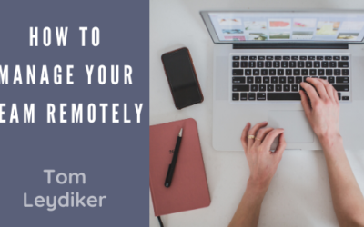 How to Manage Your Team Remotely