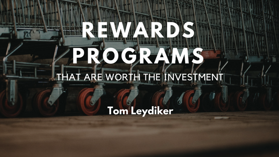 Rewards Programs That Are Worth The Investment