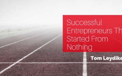 Successful Entrepreneurs Who Started From Nothing